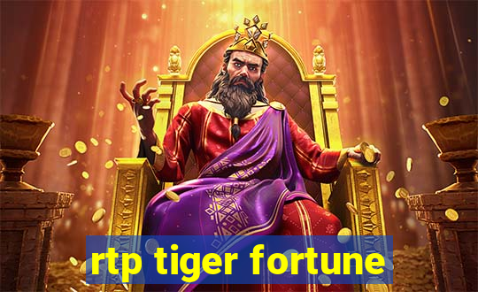 rtp tiger fortune